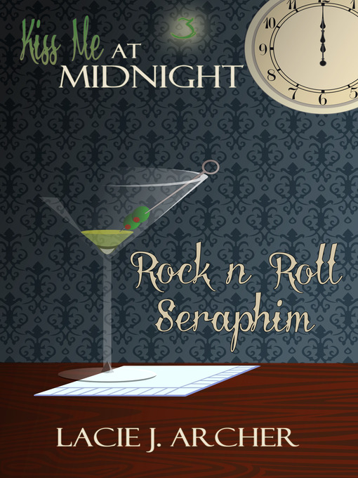 Title details for Rock 'n Roll Seraphim by Lacie J. Archer - Available